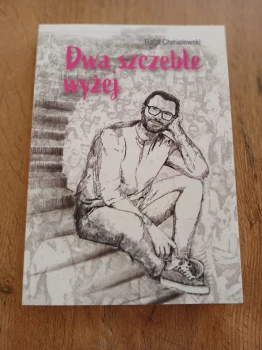 Rafał Chmielewski "Dwa Szczeble Wyżej"